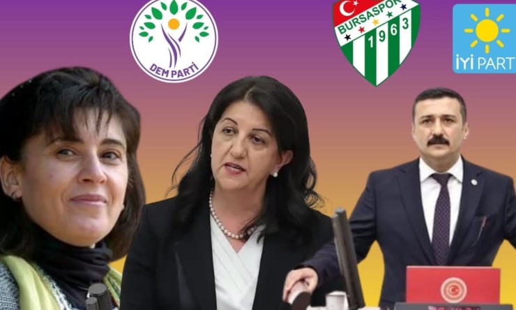 İYİ Partili milletvekili Bursaspor taraftarını savundu, Pervin Buldan’ın sözlerini hedef aldı